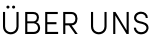 ÜBER UNS
